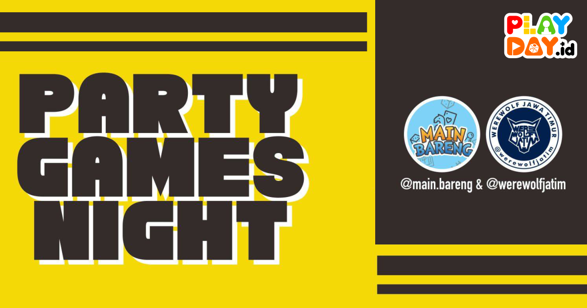 Malem Minggu di Surabaya? Ikut saja Party Games Night