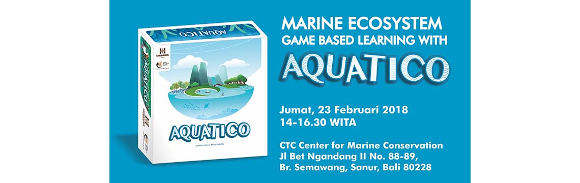 [Press Rilis] “Aquatico” : Mengenal Ekosistem Perairan di Indonesia
